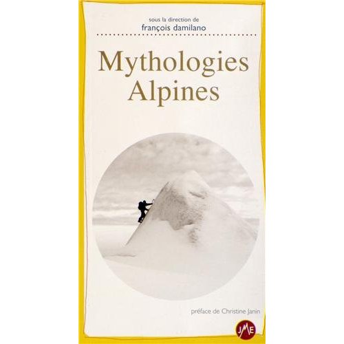 MYTHOLOGIES ALPINES