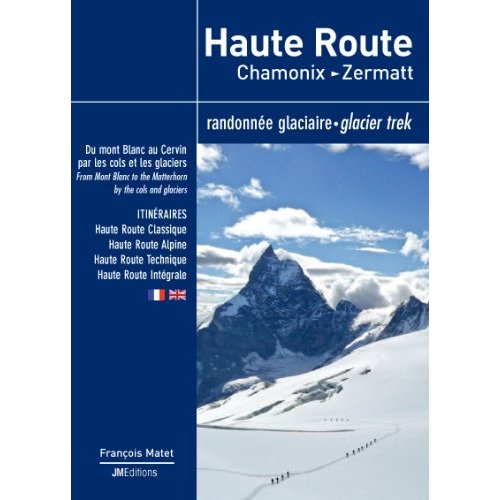 HAUTE ROUTE, CHAMONIX ZERMATT RANDONNEE GLACIAIRE