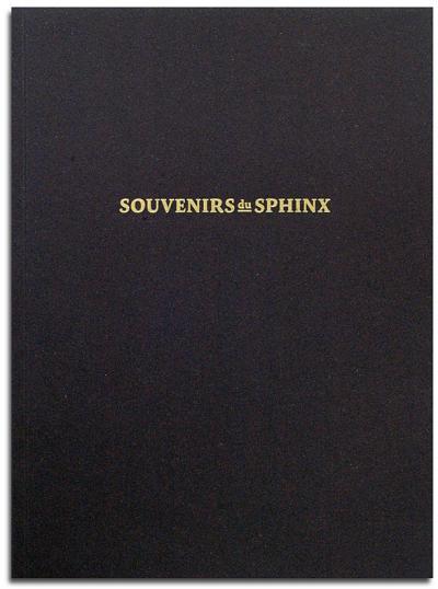 SOUVENIRS DU SPHINX - COLLECTION WOUTER DERUYTTER /FRANCAIS/ANGLAIS