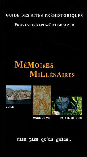 GUIDE DES SITES PREHISTORIQUES EN PACA