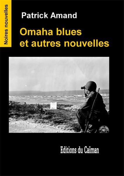 OMAHA BLUES ET AUTRES NOUVELLES