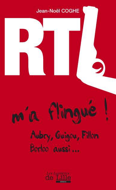 RTL M'A FLINGUE ! AUBRY, GUIGOU, FILLON, BORLOO AUSSI...