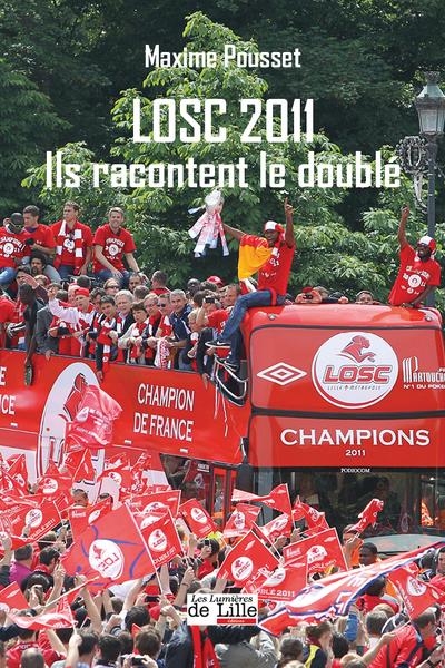 LOSC 2011 - ILS RACONTENT LE DOUBLE