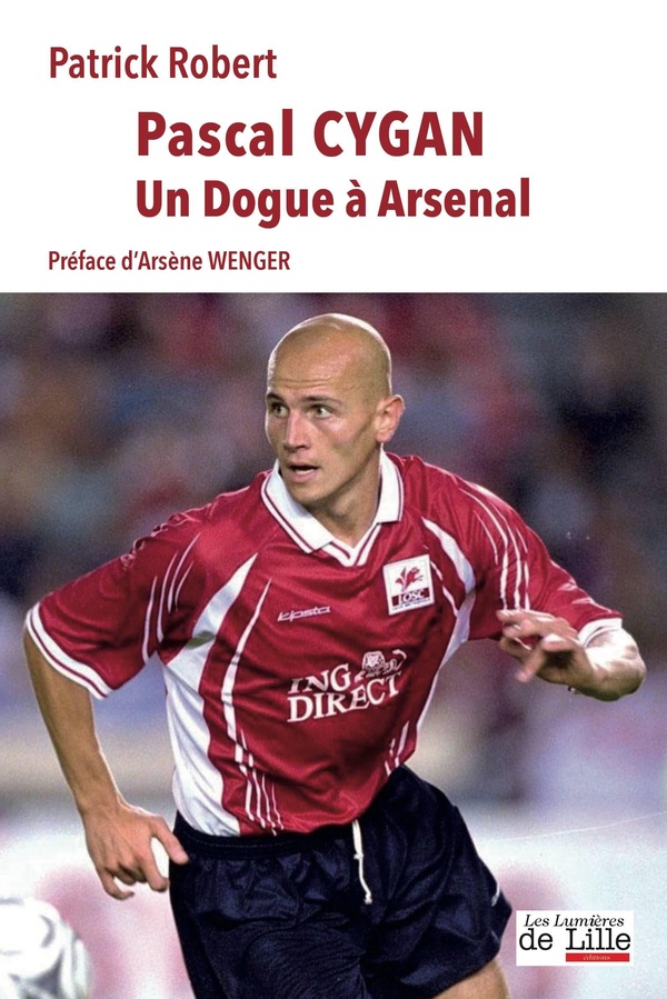 PASCAL CYGAN UN DOGUE A ARSENAL