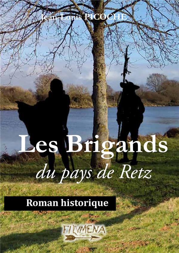 LES BRIGANDS DU PAYS DE RETZ