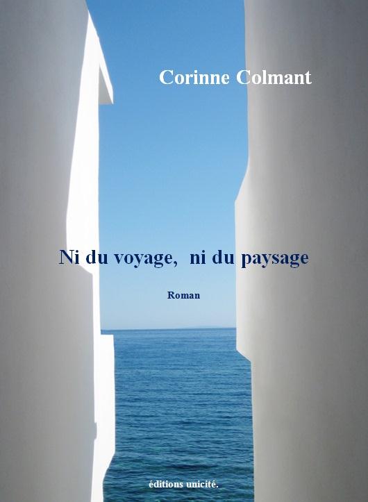 NI DU VOYAGE, NI DU PAYSAGE