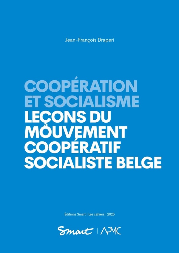 COOPERATION ET SOCIALISME - LECONS DU MOUVEMENT COOPERATIF SOCIALISTE BELGE