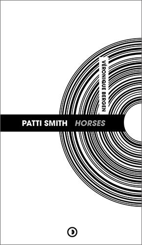 PATTI SMITH HORSES (NOUVELLE EDITION)