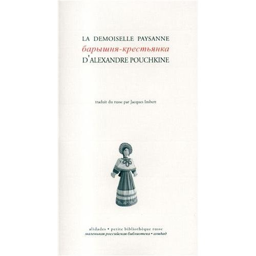 LA DEMOISELLE PAYSANNE - ALEXANDRE POUCHKINE