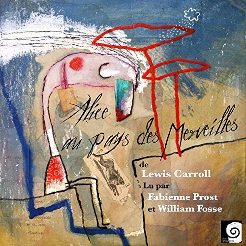 ALICE AU PAYS DES MERVEILLES