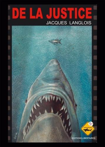 DE LA JUSTICE