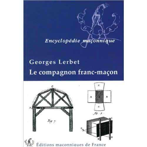 LE COMPAGNON FRANC-MACON
