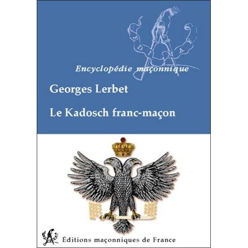 LE KADOSCH FRANC-MACON
