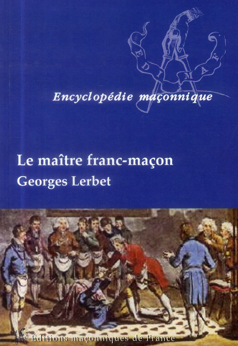 LE MAITRE FRANC-MACON