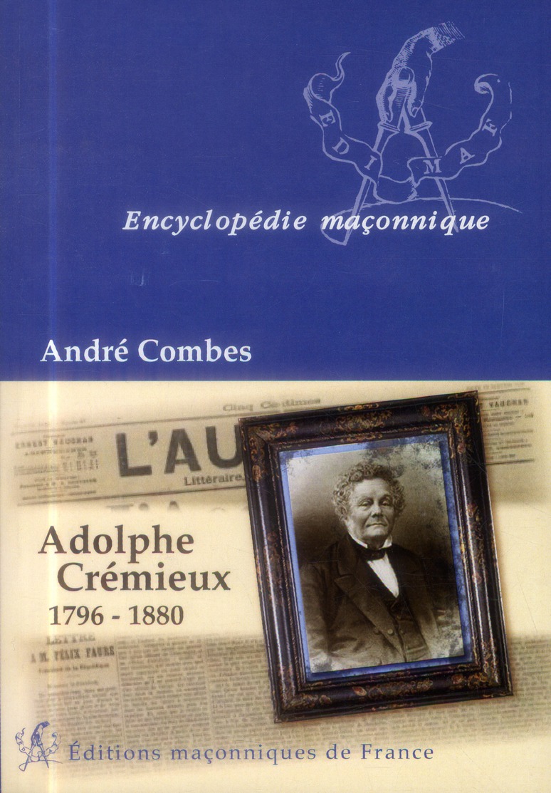 ADOLPHE CREMIEUX 1796-1880