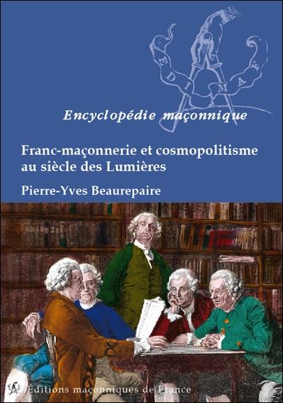 FRANC-MACONNERIE ET COSMOPOLITISME AU SIECLE DES LUMIERES
