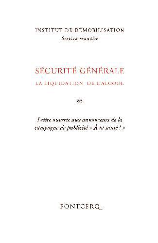 SECURITE GENERALE - LA LIQUIDATION DE L'ALCOOL