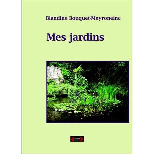 MES JARDINS