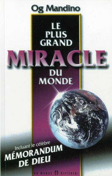 LE PLUS GRAND MIRACLE DU MONDE