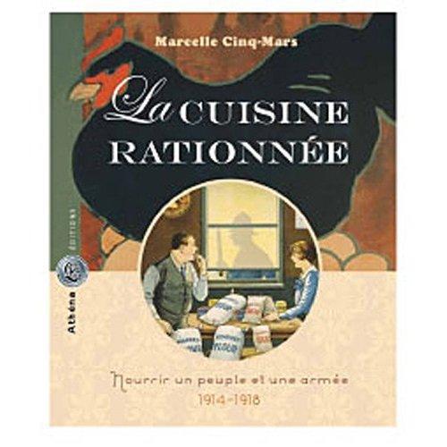 LA CUISINE RATIONNEE (1914-1919)