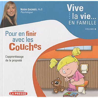 VIVE LA VIE EN FAMILLE N 06 POUR EN FINIR AVEC LES COUCHES