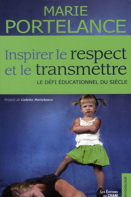 INSPIRER LE RESPECT ET LE TRANSMETTRE