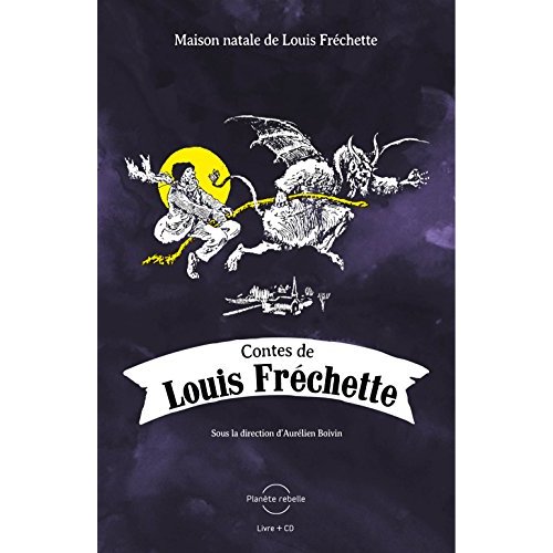 CONTES DE LOUIS FRECHETTE