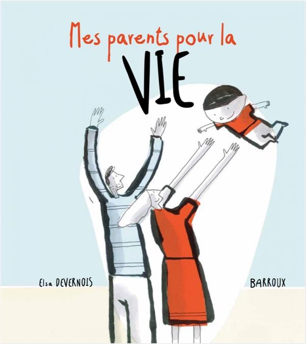 MES PARENTS POUR LA VIE