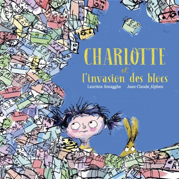 CHARLOTTE ET L'INVASION DES BLOCS