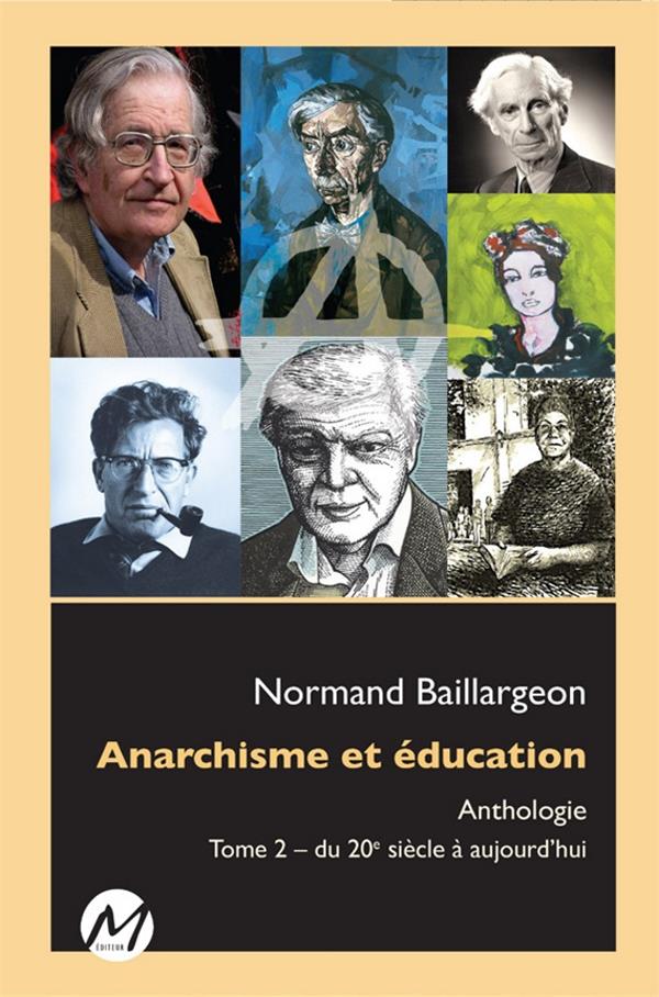 ANARCHISME ET EDUCATION. ANTHOLOGIE TOME 02