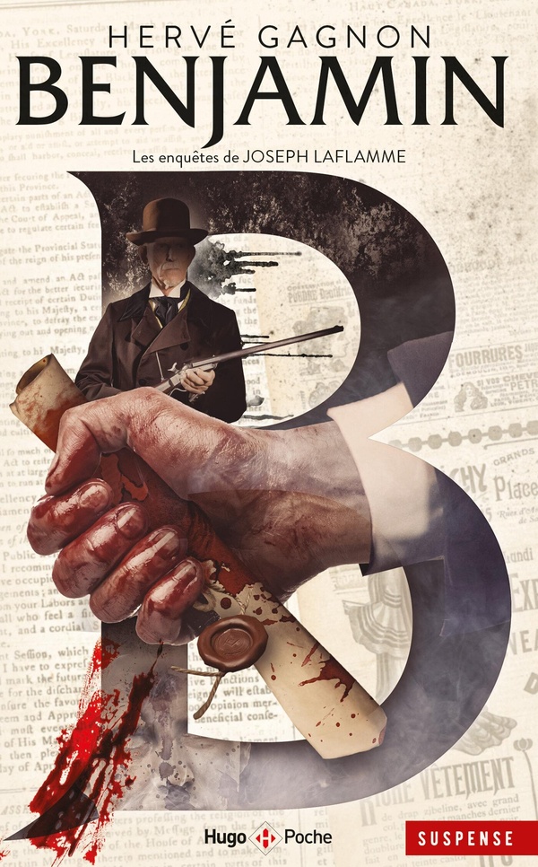 LES ENQUETES DE JOSEPH LAFLAMME - TOME 04 - BENJAMIN