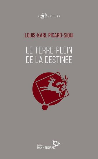 LE TERRE-PLEIN DE LA DESTINEE