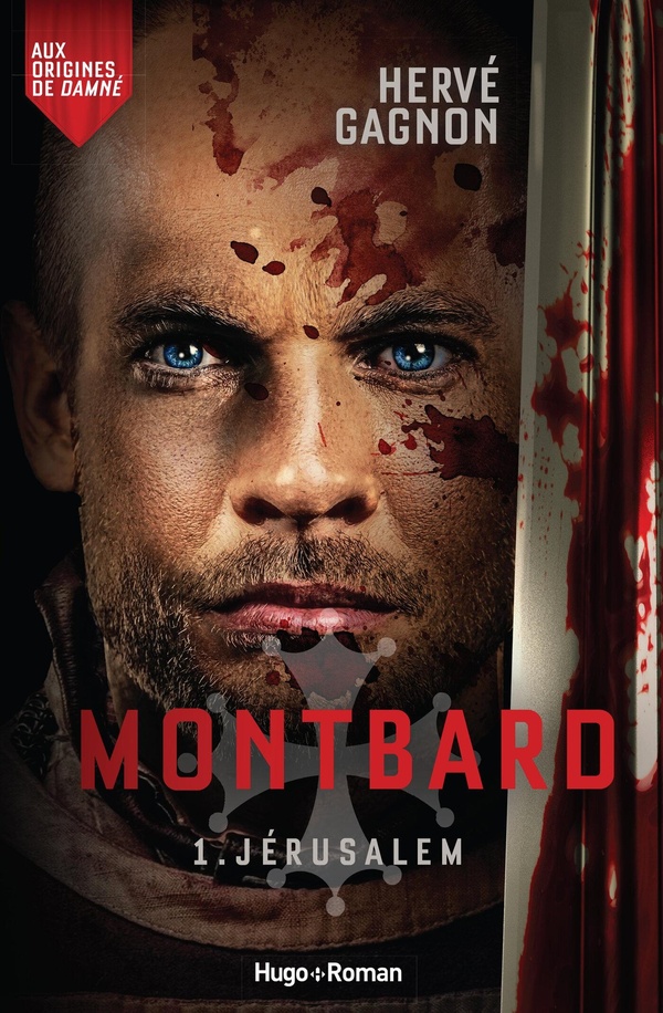 MONTBARD - TOME 01 : JERUSALEM