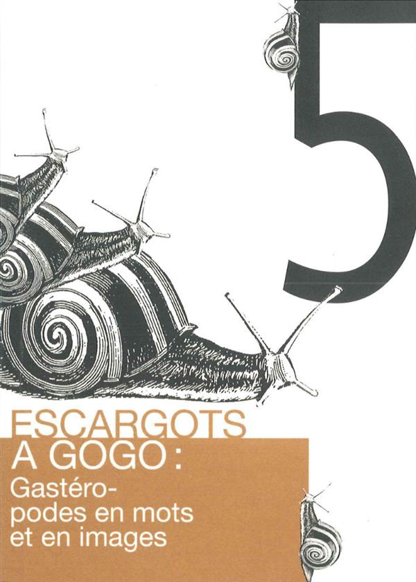 ESCARGOTS A GOGO