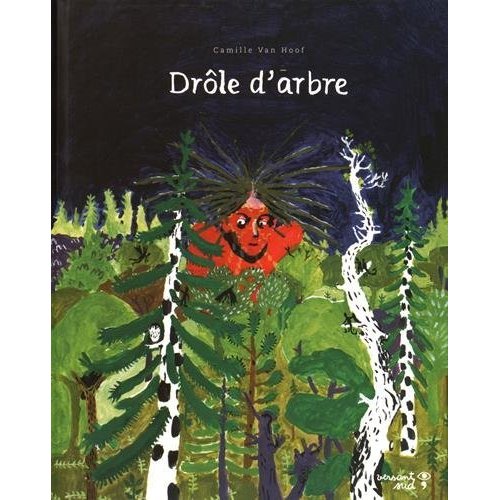 DROLE D'ARBRE