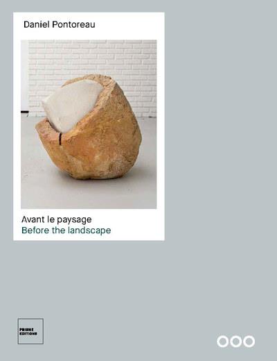 AVANT LE PAYSAGE - BEFORE THE LANDSCAPE - EDITION BILINGUE