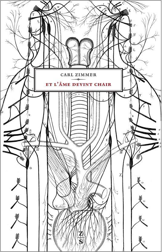 ET L'AME DEVINT CHAIR - AUX ORIGINES DE LA NEUROLOGIE
