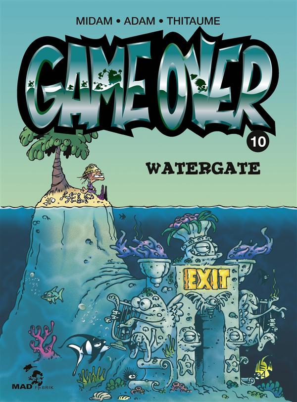 GAME OVER - TOME 10 - WATERGATE