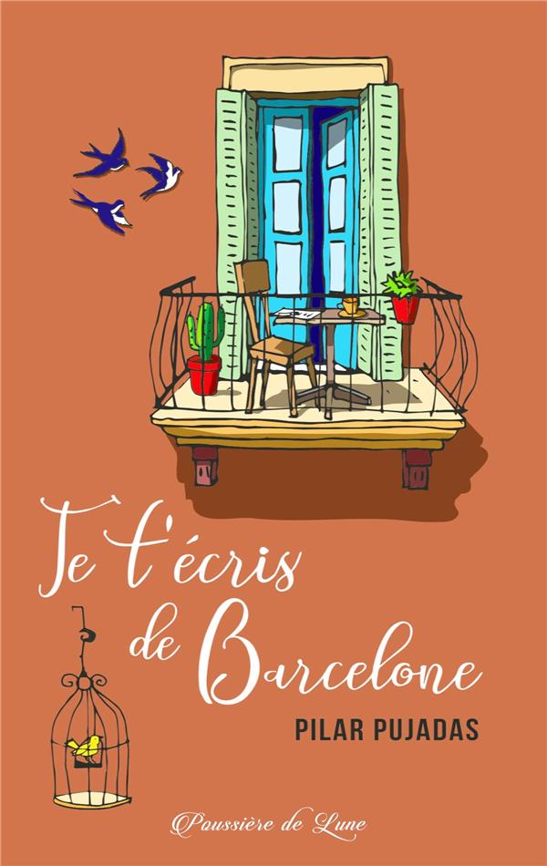 JE T'ECRIS DE BARCELONE
