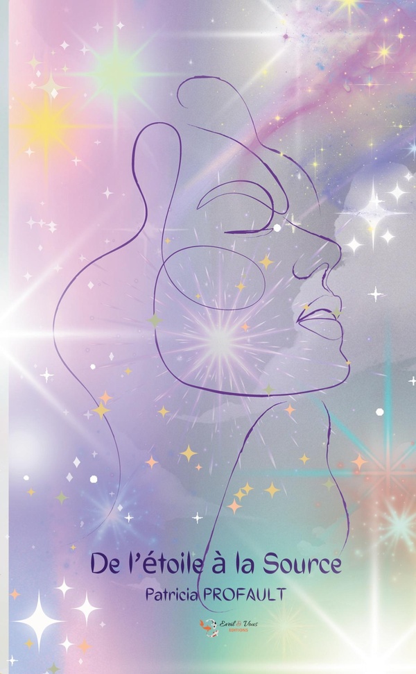 DE L'ETOILE A LA SOURCE - CONTE ET VOYAGE INITIATIQUE