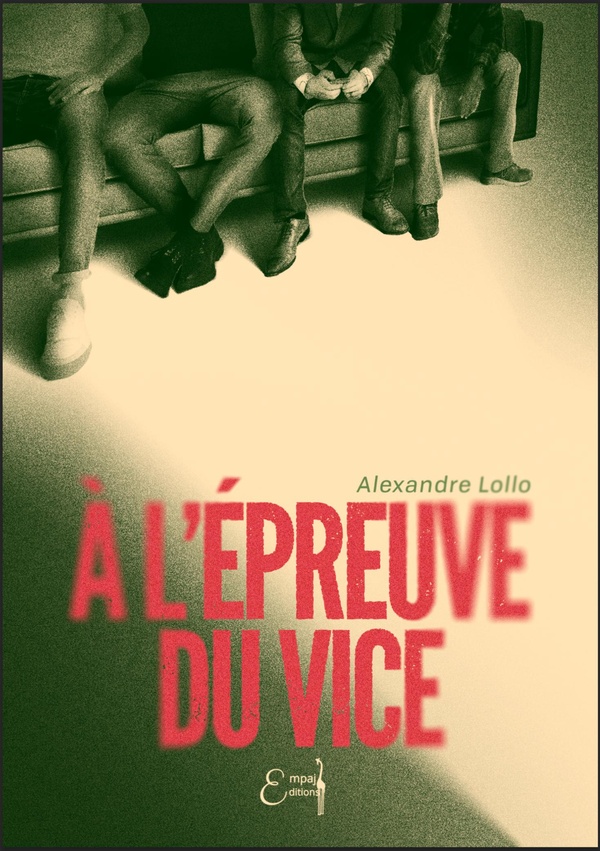 A L'EPREUVE DU VICE