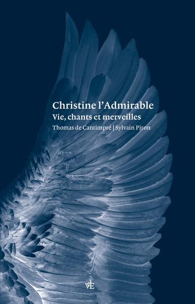 CHRISTINE L ADMIRABLE - VIES, CHANTS ET MERVEILLES