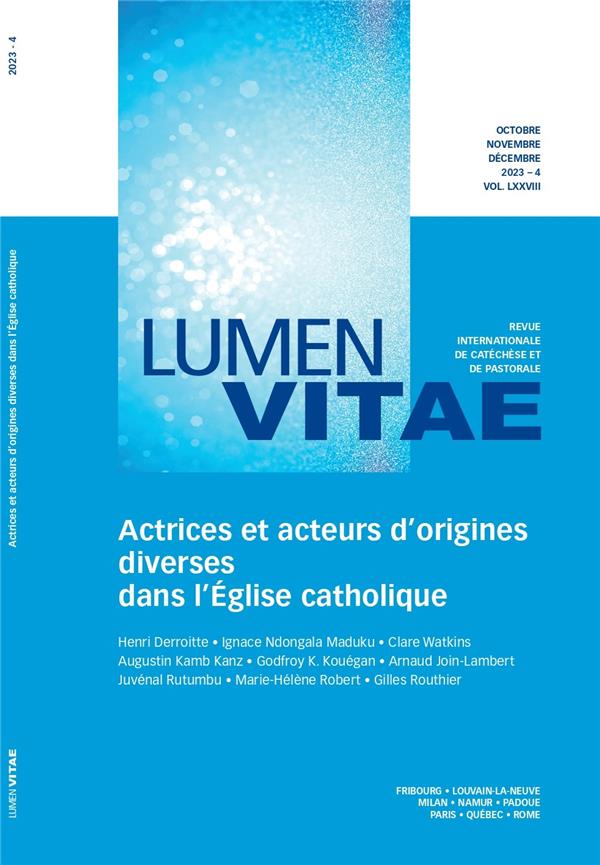 ACTRICES ET ACTEURS D ORIGINES DIVERSES DANS L EGLISE CATHOLIQUE 78/4 REVUE LUMEN VITAE
