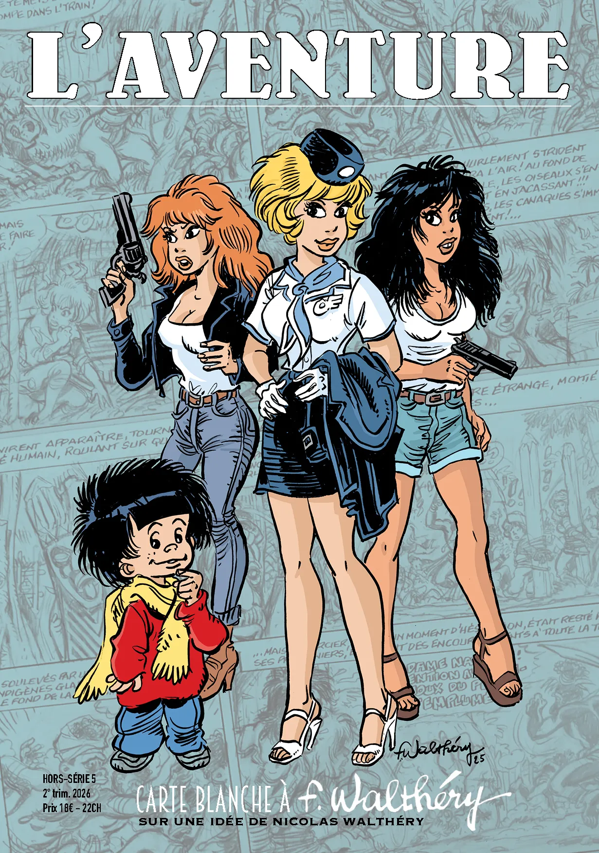 LA REVUE L'AVENTURE HORS-SERIE 5 : SPECIAL FRANCOIS WALTHERY