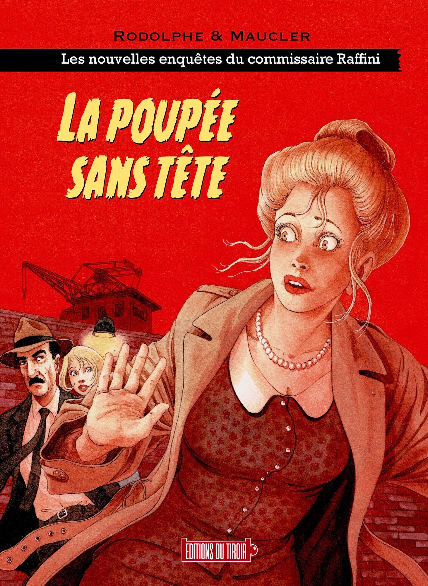 LES NOUVELLES ENQUETES RAFFINI - T1 : LA POUPEE SANS TETE