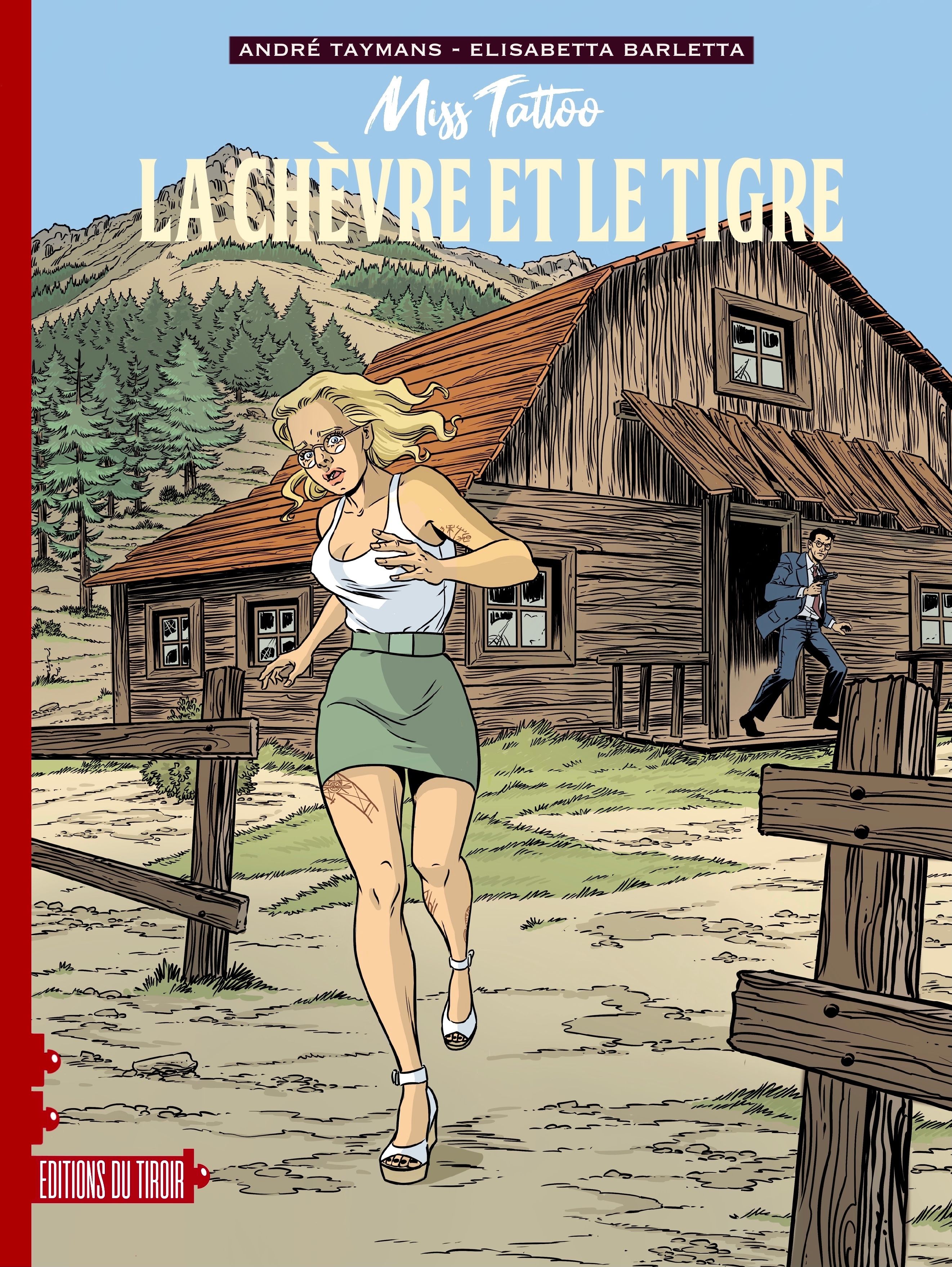 MISS TATTOO - T2 : LA CHEVRE ET LE TIGRE