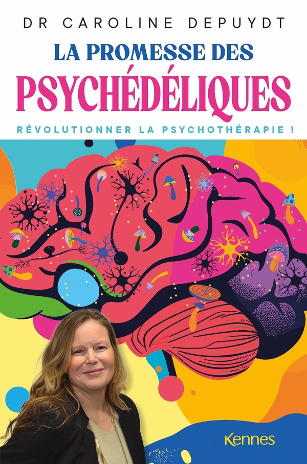 LA PROMESSE DES PSYCHEDELIQUES - BIEN DANS MA TETE