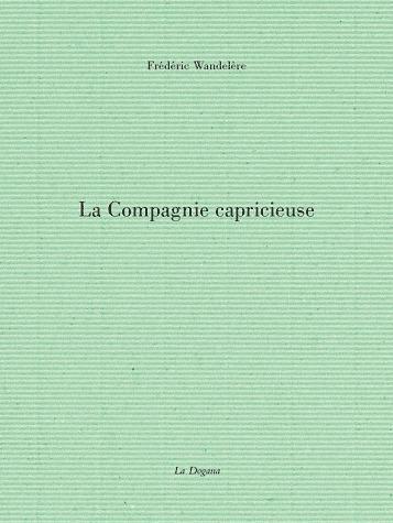 LA COMPAGNIE CAPRICIEUSE