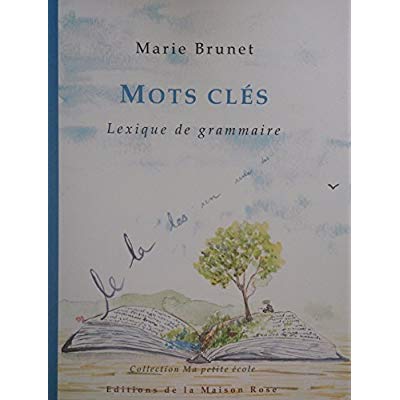 MOTS CLES - LEXIQUE DE GRAMMAIRE