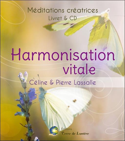 HARMONISATION VITALE - MEDITATIONS CREATRICES